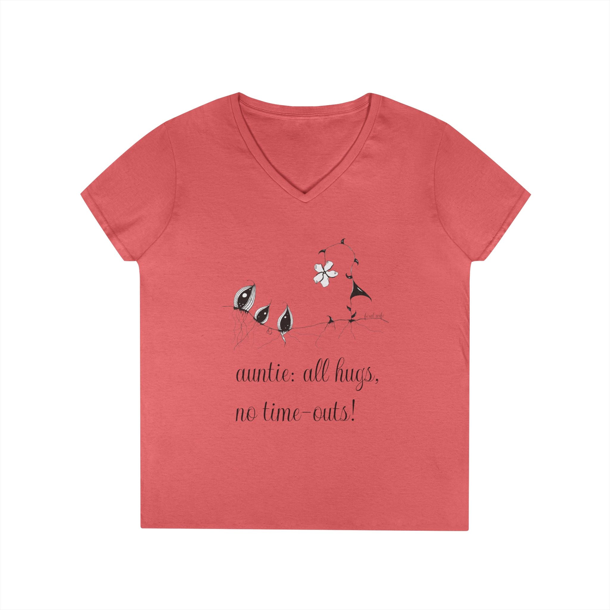 Auntie: All Hugs, No Time outs! by Feral Wife - V-Neck T-Shirt